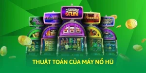 Thuật toán của máy nổ hũ